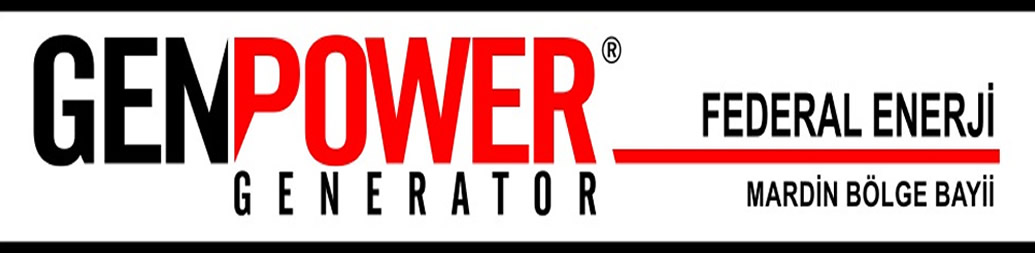 Federal Enerji Group,Gen Power Jeneratör,Kiziltepe Jeneratör